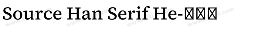 Source Han Serif He字体转换